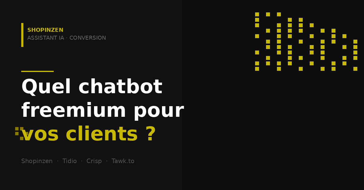 Quel chatbot freemium pour vos clients ?
